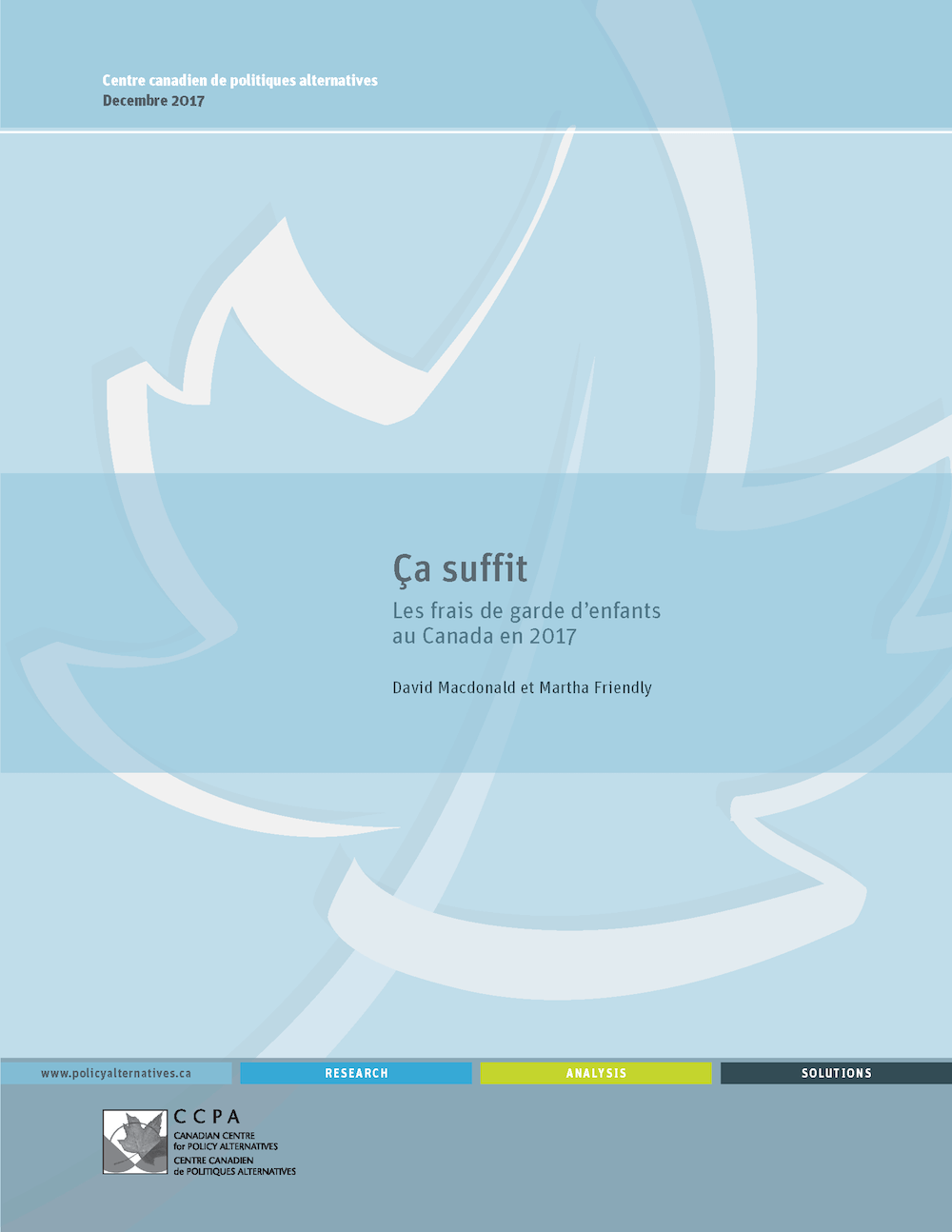 Ça suffit Les frais de garde d’enfants au Canada en 2017 Ça suffit Les frais de garde d’enfants au Canada en 2017