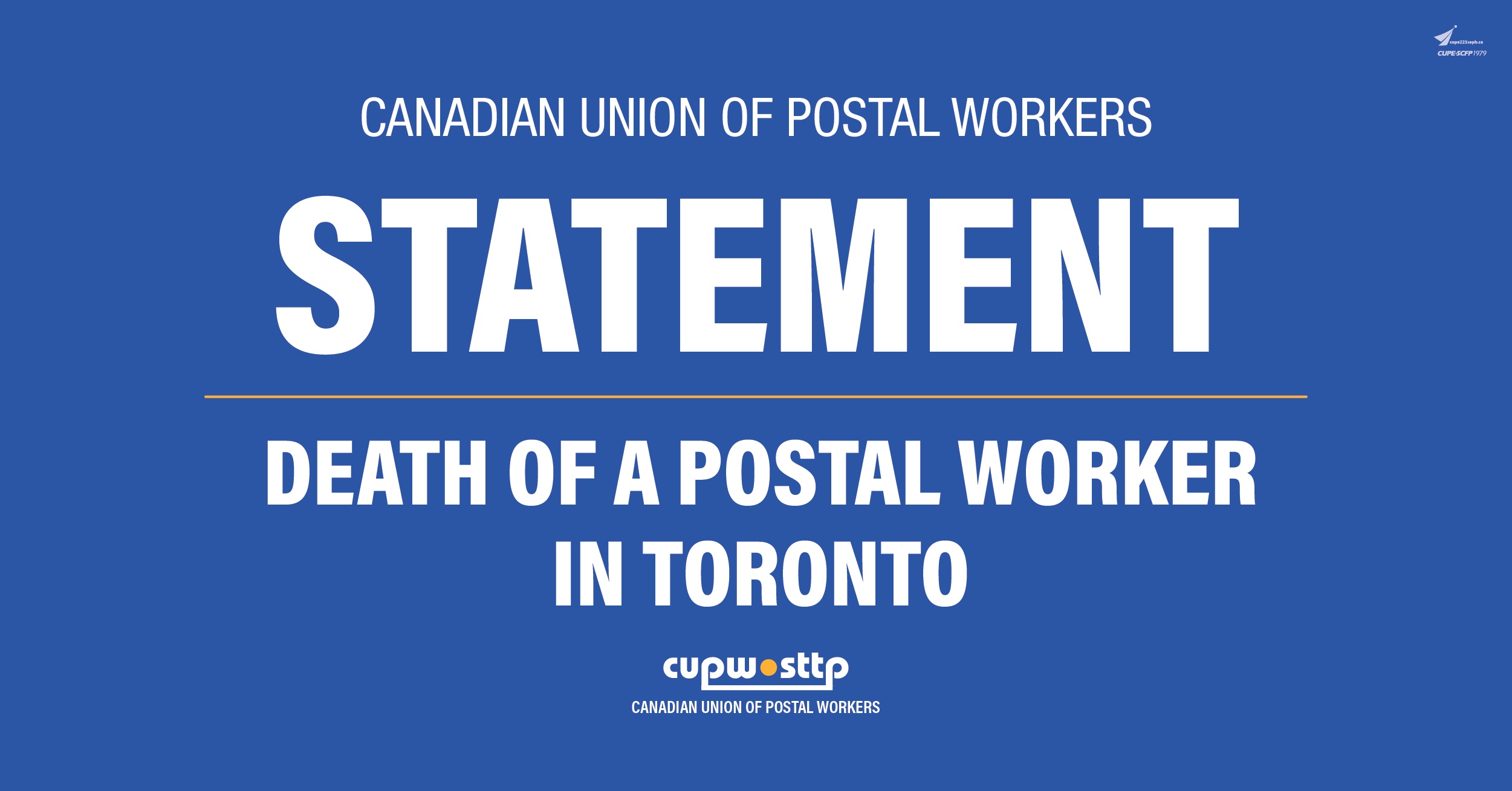 CUPW Statement – Death of a Postal Worker in Toronto CUPW Statement – Death of a Postal Worker in Toronto