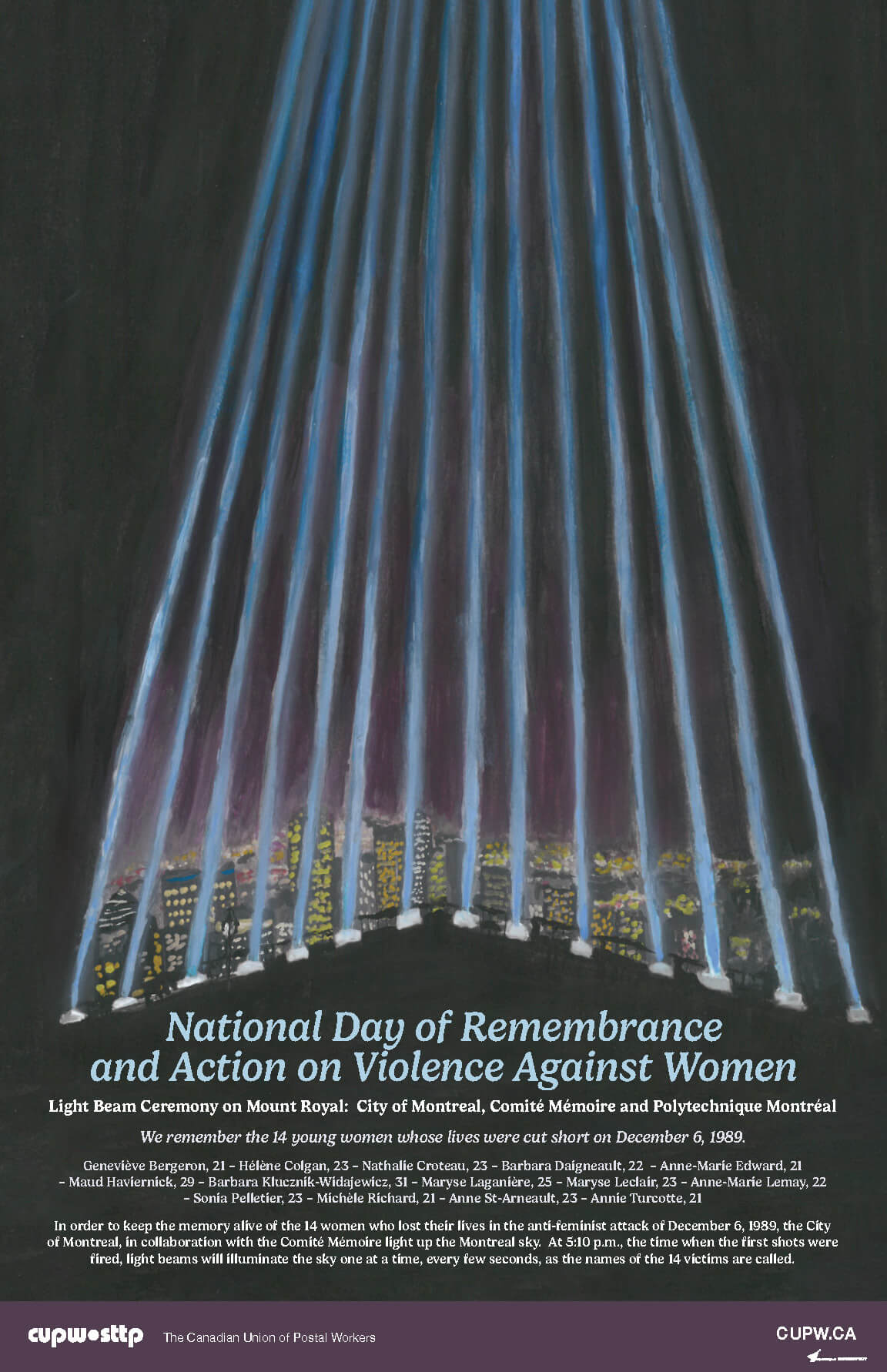 A victim’s name is called
and then a bright beam of blue light representing her illuminates the sky – until the skies above Montreal are filled with 14 powerful beams of light.