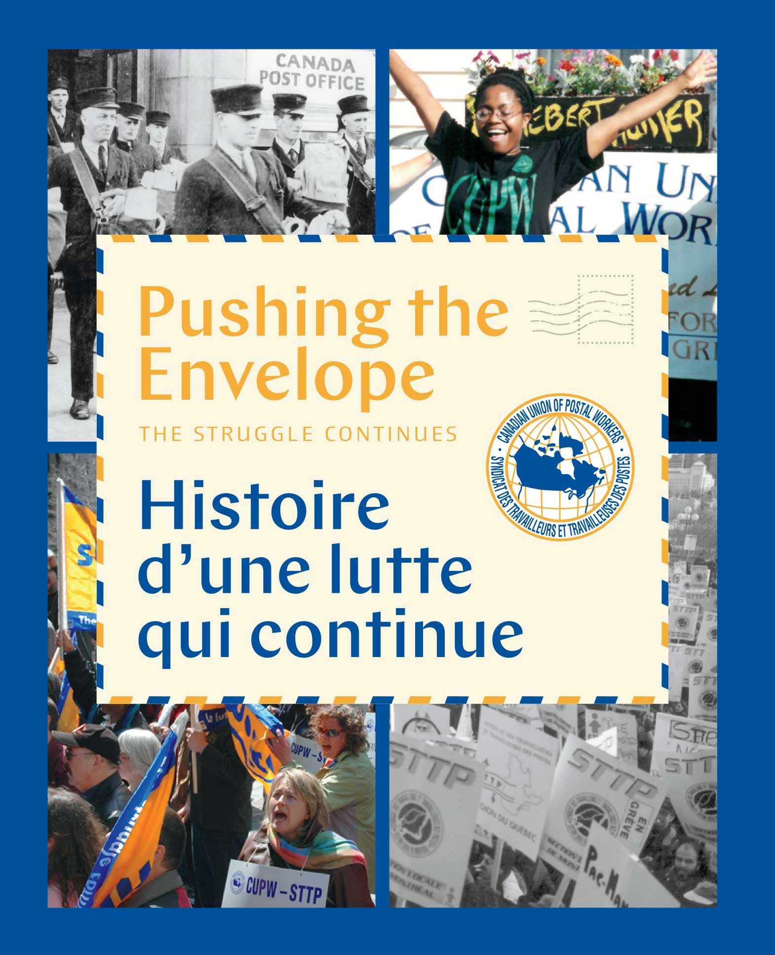 Pushing the Envelope / Histoire d’une lutte qui continue