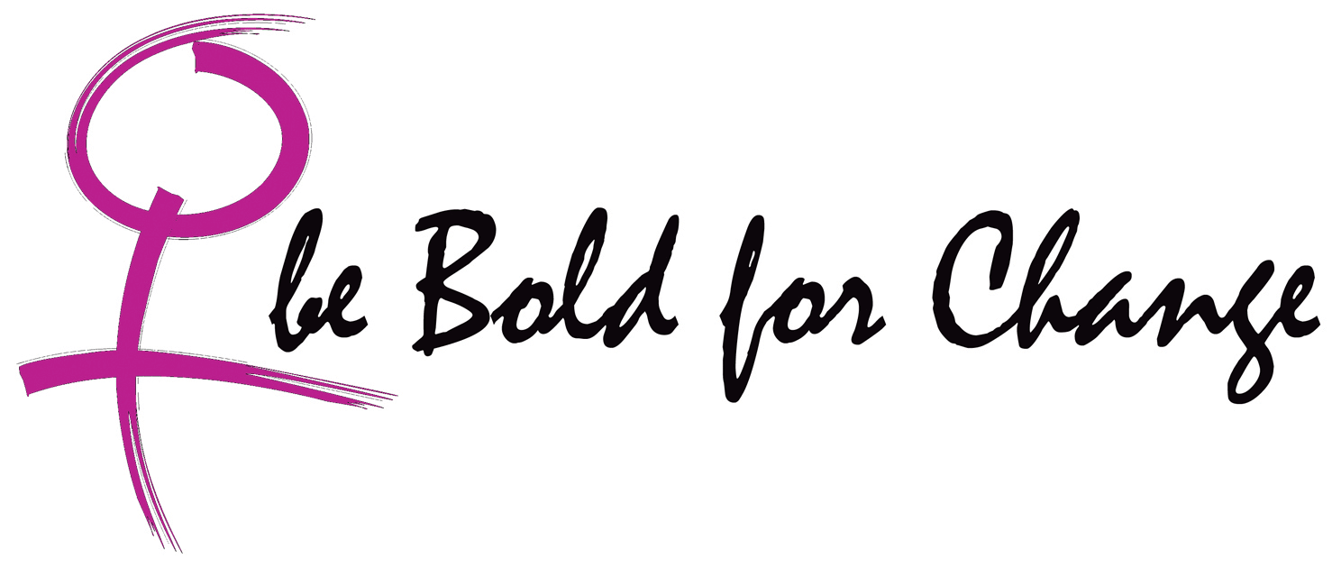 Be Bold for Change