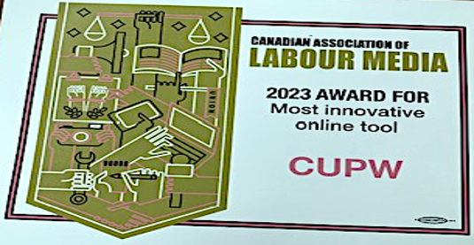 In 2023, CUPW won a Canadian Association of Labour Media Award for the most innovative online tool! In 2023, CUPW won a Canadian Association of Labour Media Award for the most innovative online tool!