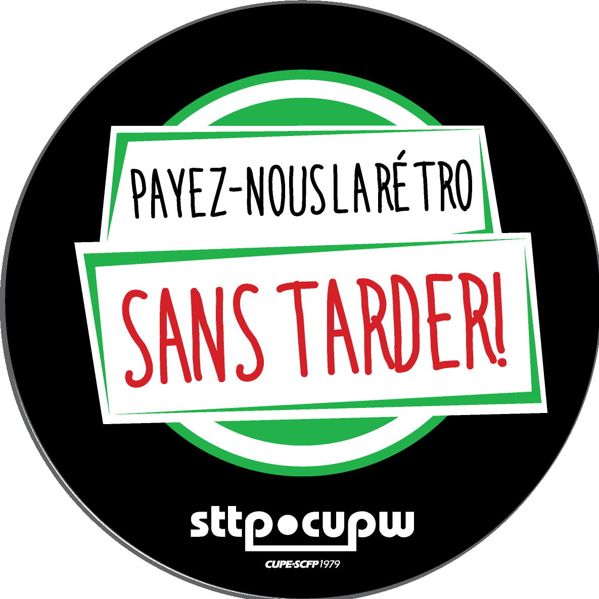 Payez-nous la rétro - sans tarder!