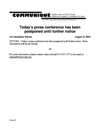 Today’s Press Conference Has Been  Postponed Until Further Notice