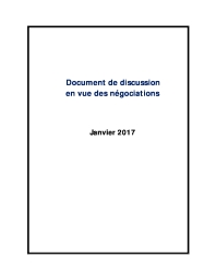Document de discussion en vue des négociations (Janvier 2017)