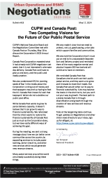 CUPW and Canada Post: Two Competing Visions for  the Future of Our Public Postal Service