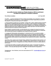 Les profits énormes réalisés par Postes Canada en 2014 le confirment :  nul besoin de supprimer la livraison à domicile