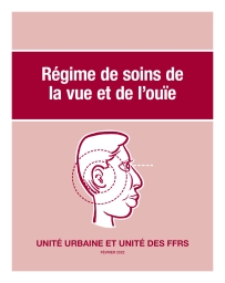 Régime de soins de la vue et de l’ouïe