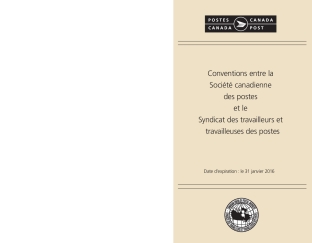 Convention entre la Société canadienne des postes et le Syndicat des travailleurs et travailleuses des postes (Exploitation postale urbaine) - Date d'expiration: le 31 janvier 2016
